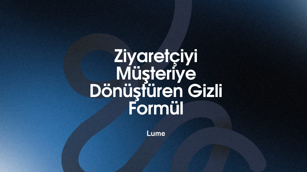 Landing Page Sanatı: Ziyaretçiyi Müşteriye Dönüştüren Gizli Formül